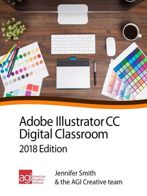 cover image of Illustrator CC Digital Classroom 2018 Edition